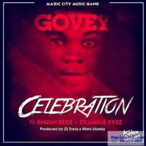 Govey - Celebration ft. Shuun Bebe, Frankie Free